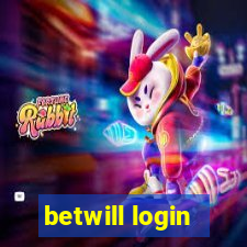 betwill login